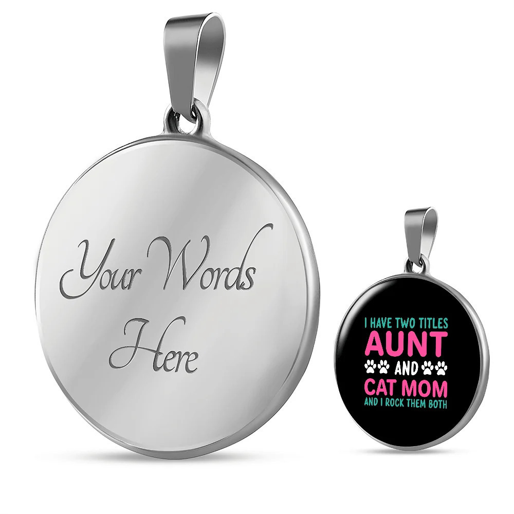 Aunt Cat Mom Circle Pendant Necklace Stainless Steel 24 Inch Chain Silver Tone